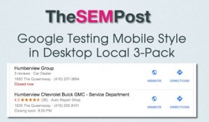 Google testing mobile style in local three-pack on desktop. This style draws directly from how Google styles the mobile search results. Click the above image to read the full article on The SEM Post.