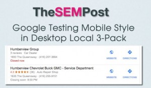 Google testing mobile style in local three-pack on desktop. This style draws directly from how Google styles the mobile search results. Click the above image to read the full article on The SEM Post. 